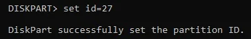 DiskPart set id=27 command for an MBR disk